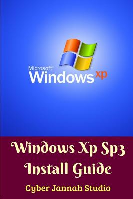 Windows Xp Sp3 Install Guide Standar Edition Cover Image