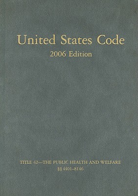 United States Code, Volume 26: Title 42 - The Public Health and Welfare 4401-8146 Cover Image