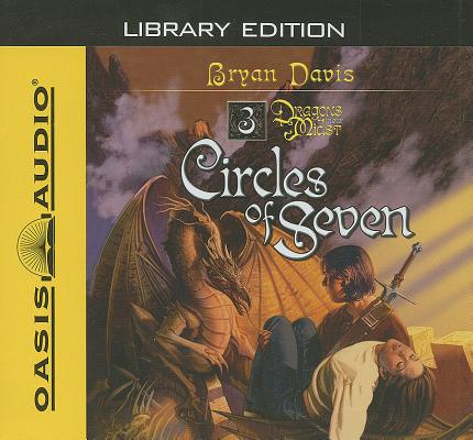Circles of Seven (Library Edition) (Dragons in Our Midst #3) Cover Image