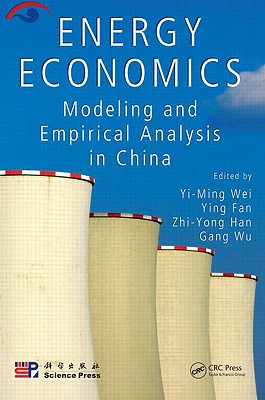 Energy Economics: Modeling and Empirical Analysis in China Cover Image