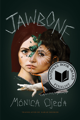 Jawbone By Mónica Ojeda, Sarah Booker (Translator) Cover Image
