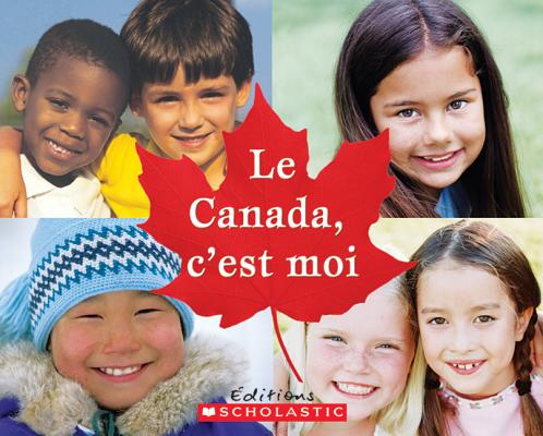 Le Canada, c'Est Moi By Heather Patterson Cover Image
