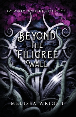 Beyond the Filigree Wall By Melissa Wright Cover Image