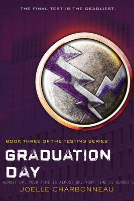 Graduation Day (The Testing #3) Cover Image