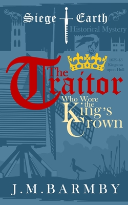 The Traitor Who Wore the King's Crown Cover Image