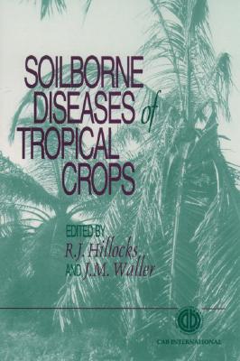 Soilborne Diseases of Tropical Crops Cover Image