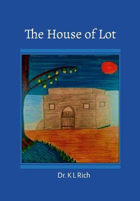 The House of Lot By Keesha Rich Cover Image