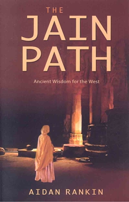 The Jain Path: Ancient Wisdom for the West Cover Image