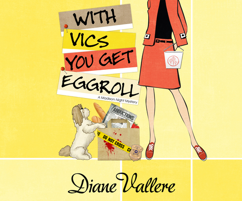 With Vics You Get Eggroll (Madison Night Mystery #3) By Diane Vallere, Susie Berneis (Narrated by) Cover Image