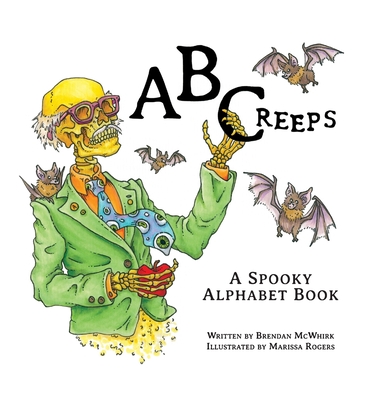ABCreeps: A Spooky Alphabet Book