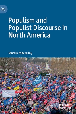 Populism and Populist Discourse in North America By Marcia Macaulay Cover Image