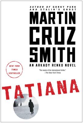 Cover Image for Tatiana: An Arkady Renko Novel