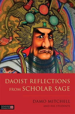 Daoist Reflections from Scholar Sage (Daoist Nei Gong) Cover Image