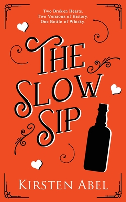 The Slow Sip By Kirsten Abel Cover Image