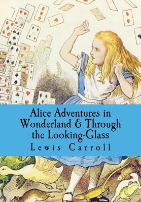 alice through the looking glass book