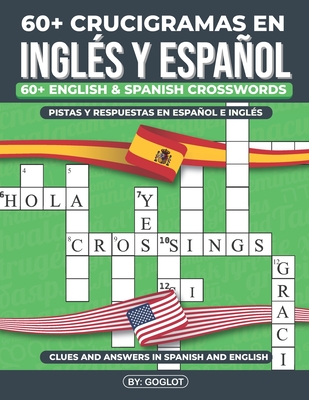 Mas De 60 CRUCIGRAMAS EN INGLÉS y ESPAÑOL: Over 60 Bilingual English and  Spanish Crosswords (Paperback) | Changing Hands Bookstore