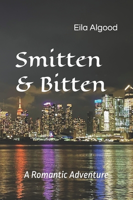 Smitten & Bitten: Adventure & Love