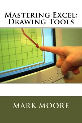 Mastering Excel: Drawing Tools Cover Image