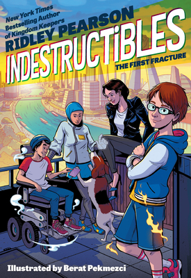 Indestructibles: The First Fracture By Ridley Pearson, Berat Pekmezci (Illustrator) Cover Image
