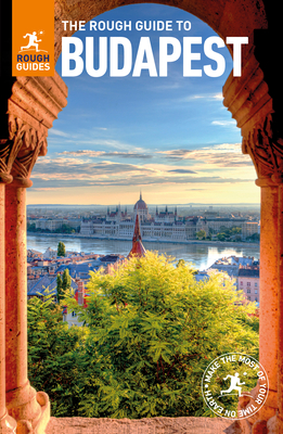 The Rough Guide to Budapest (Rough Guides) By Rough Guides, Charles Hebbert Cover Image