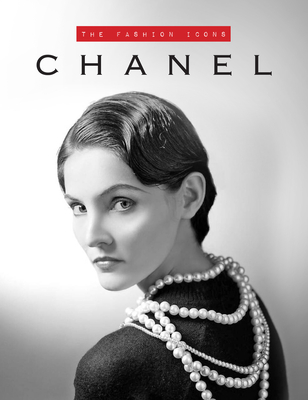 Chanel: The Fashion Icons (Hardcover)
