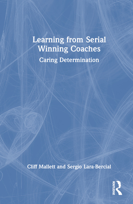 Learning from Serial Winning Coaches: Caring Determination Cover Image