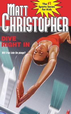Dive Right In By Matt Christopher Cover Image