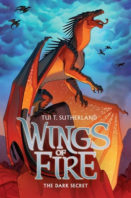 The Dark Secret (Wings of Fire #4)