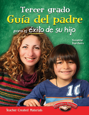 Tercer grado: Guía del padre para el éxito de su hijo (Parent Guide) Cover Image