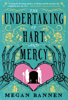 The Undertaking of Hart and Mercy By Megan Bannen Cover Image