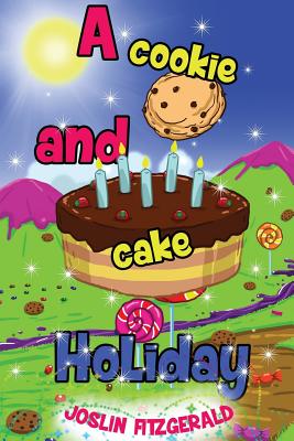 A Cookie And Cake Holiday By Joslin Fitzgerald Cover Image