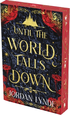 Until the World Falls Down: A Novel By Jordan Lynde Cover Image