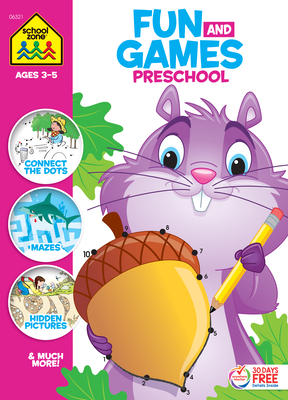 School Zone Fun and Games Preschool Activity Workbook