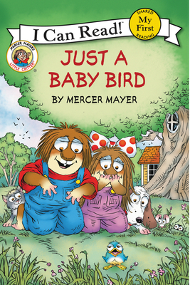 Little Critter: Just a Baby Bird (My First I Can Read) Cover Image