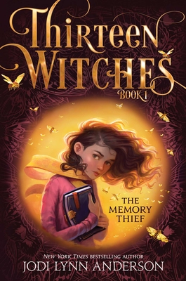 Cover for The Memory Thief (Thirteen Witches #1)