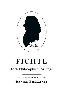 Fichte: The Ceaseless Quest for Security By Johann Gottlieb Fichte, Johann Gottlieb Fiches, Daniel Breazeale (Editor) Cover Image