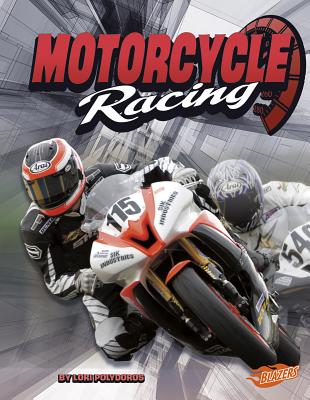 Motorcycle Racing (Super Speed) By Lori Polydoros, Peter Terhorst (Consultant) Cover Image