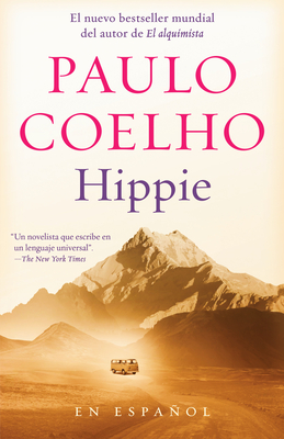 Hippie (Spanish Edition): Si quieres conocerte, empieza por explorar el mundo