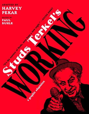 Studs Terkel's Working: A Graphic Adaptation Cover Image