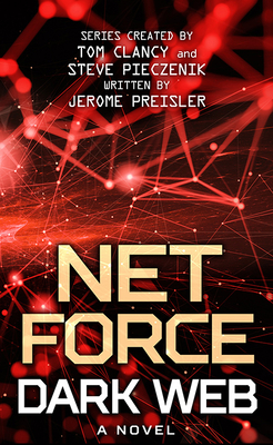 Net Force: Dark Web: Series Created by Tom Clancy and Steve Pieczenik Cover Image