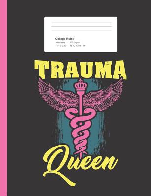 Trauma Queen: Psychologist & Study Medicine Composition Book for School w/ College Ruled Paper 200 Pages Cover Image