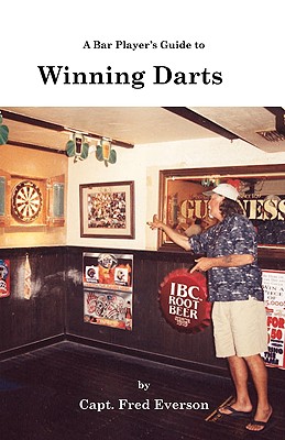 A Bar Player's Guide to Winning Darts Cover Image