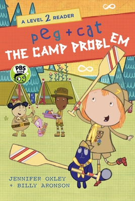 Peg + Cat: The Camp Problem: A Level 2 Reader By Jennifer Oxley, Billy Aronson Cover Image