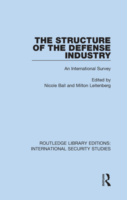 The Structure of the Defense Industry: An International Survey Cover Image