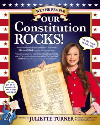Our Constitution Rocks! By Juliette Turner Cover Image