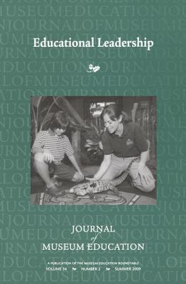 Educational Leadership: Journal of Museum Education 34:2 Thematic Issue Cover Image