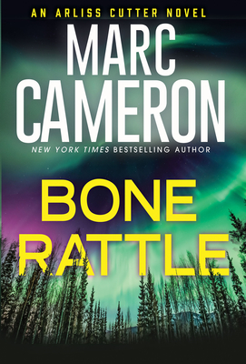 Bone Rattle: A Riveting Novel of Suspense (An Arliss Cutter Novel #3)