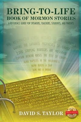Bring-To-Life Book of Mormon Stories By David S. Taylor Cover Image