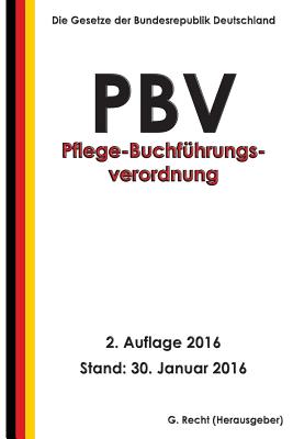 Pflege-Buchführungsverordnung - PBV, 2. Auflage 2016 Cover Image