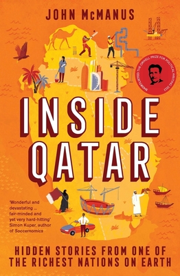 Inside Qatar: Hidden Stories from One of the Richest Nations on Earth Cover Image